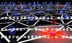 在讨论如何关闭tpWallet的权限之前，让我们首先了